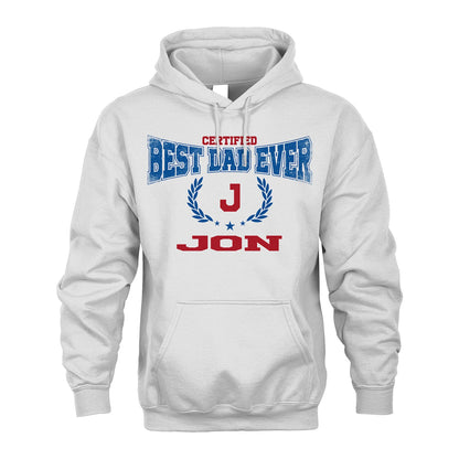 Certified Best Dad Ever Shirt JON M1-11
