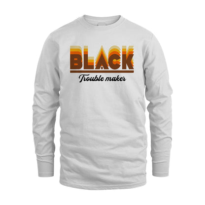 Your Name Trouble Maker Funny Shirt BLACK M1-34