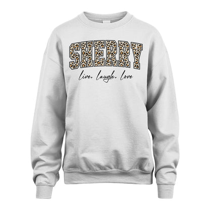 Live Laugh Love Custom Name With Leopard Pattern Shirt SHERRY M1-13