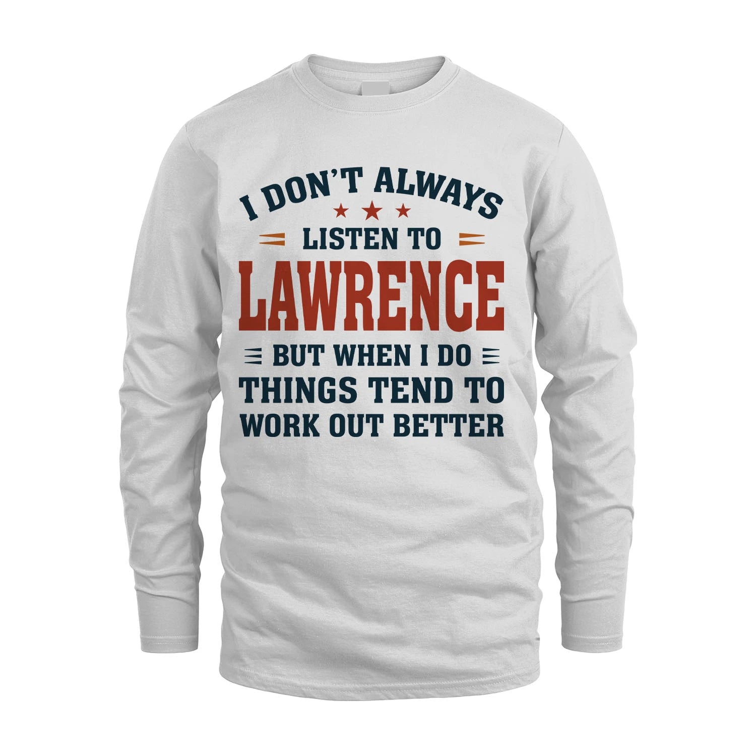 I Don't Always Listen To... LAWRENCE M1-2