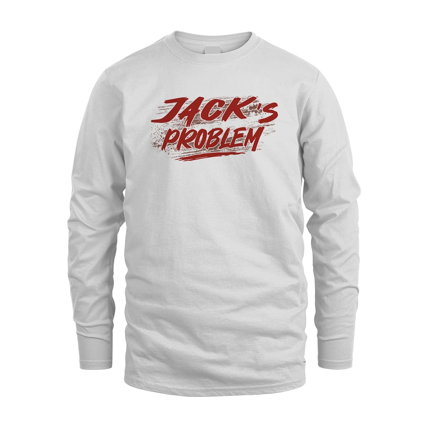 Someone's Problem Funny Shirt JACK M1-5