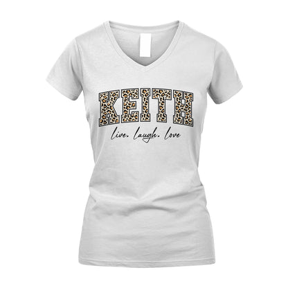 Live Laugh Love Custom Name With Leopard Pattern Shirt KEITH M1-13