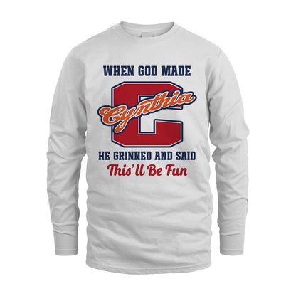 God Made Your Name Custom Shirt CYNTHIA M1-16