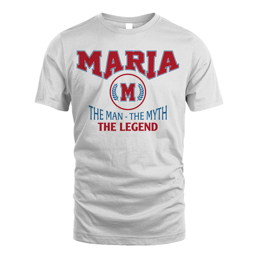 The Man The Myth The Legend Jet Style Shirt MARIA M1-9