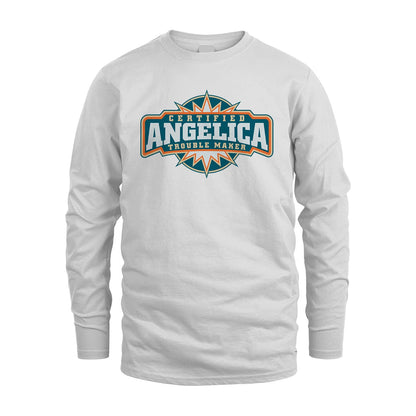 Certified Your Name Trouble Maker Shirt ANGELICA M1-36