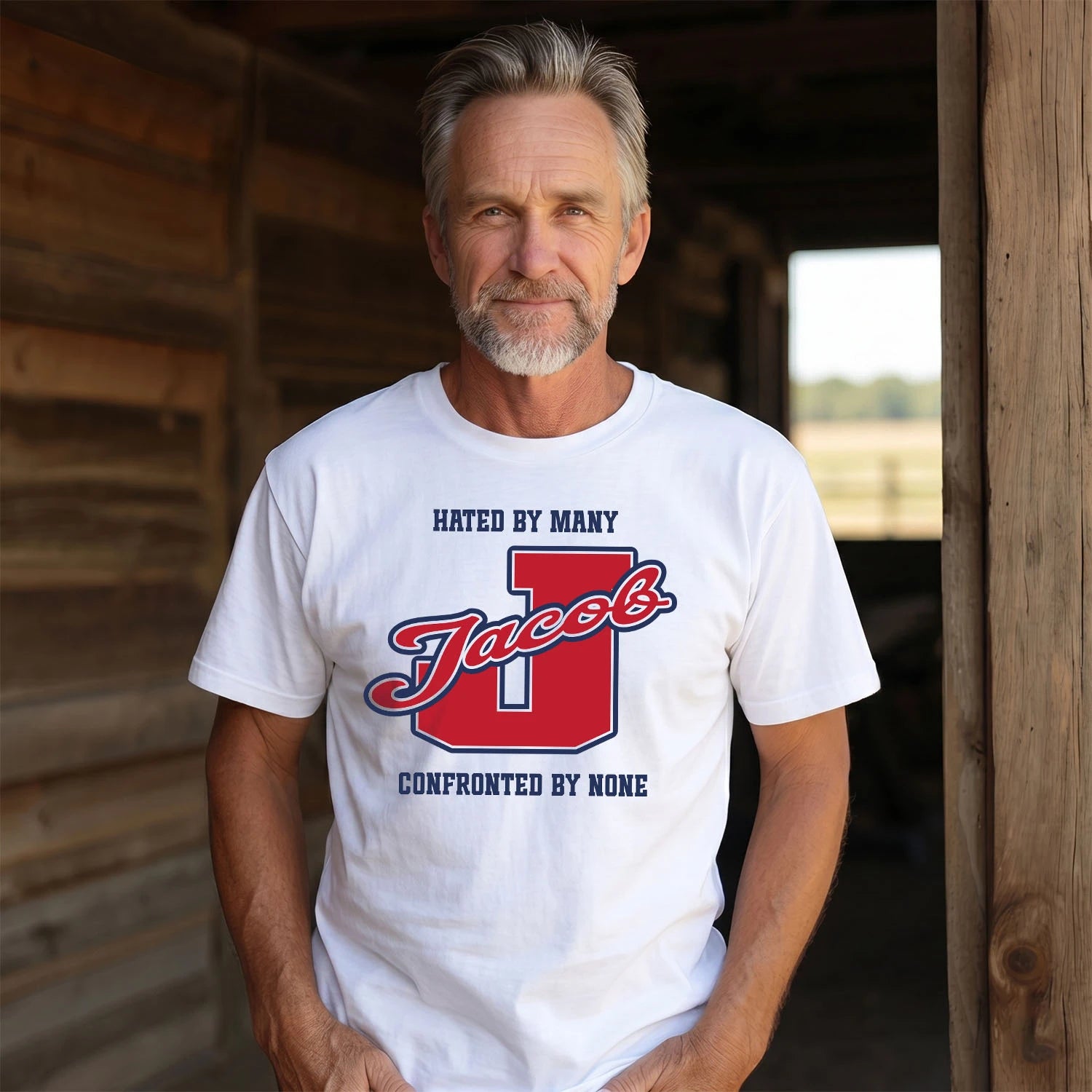 Hated By Many Confronted By None Personalized Name Shirt JACOB M1-8