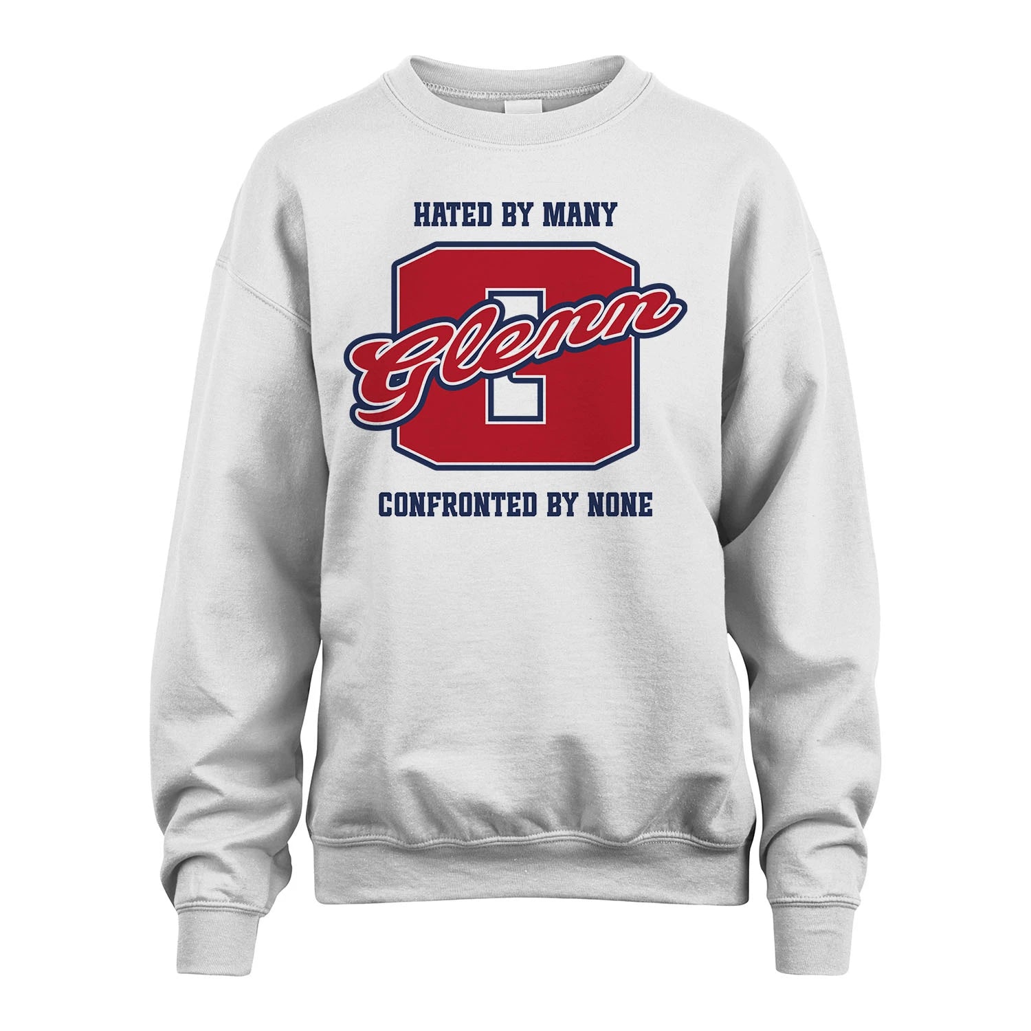 Hated By Many Confronted By None Personalized Name Shirt GLENN M1-8