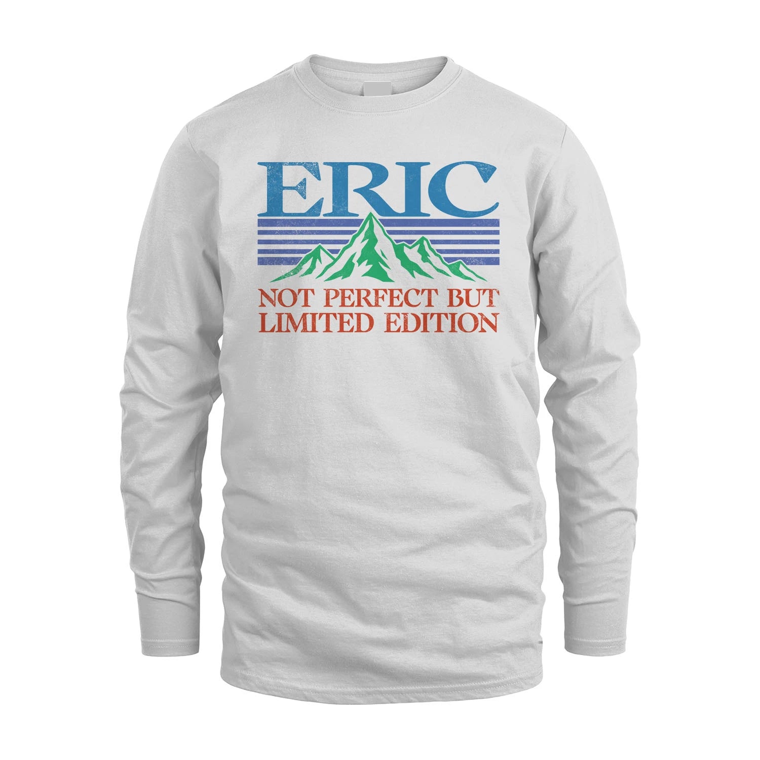 Your Name Not Perfect But Limited Edition Vintage Shirt ERIC M1-38