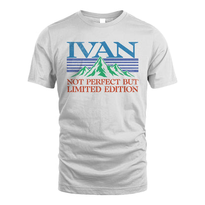 Your Name Not Perfect But Limited Edition Vintage Shirt IVAN M1-38