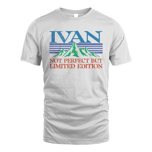 Your Name Not Perfect But Limited Edition Vintage Shirt IVAN M1-38