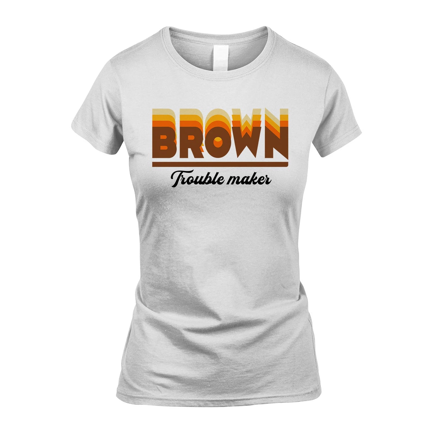 Your Name Trouble Maker Funny Shirt BROWN M1-34