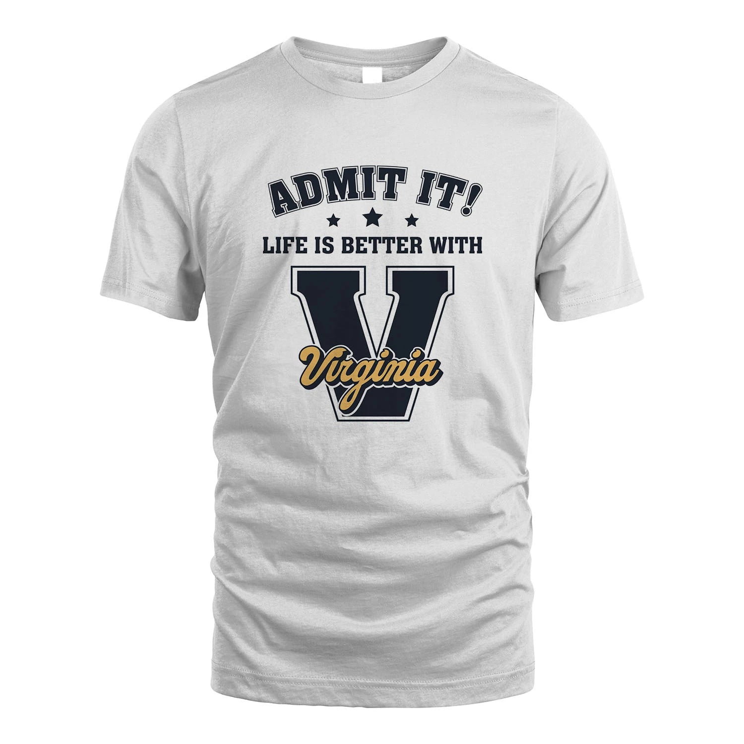 Life Is Better With Your Name Shirt VIRGINIA M1-17