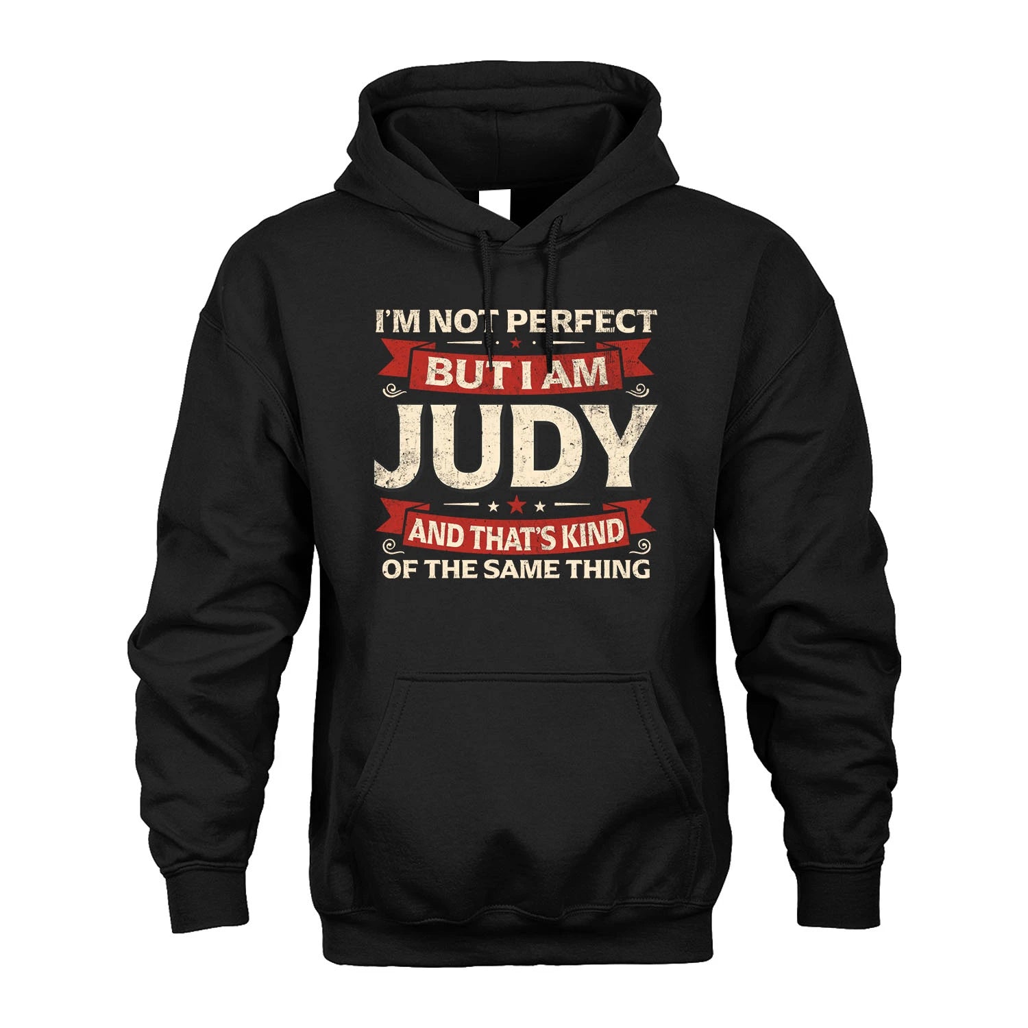 JUDY 13K1-566 I'm Not Perfect But I Am...