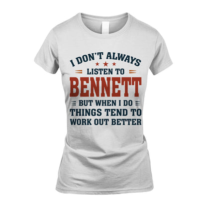 I Don't Always Listen To... BENNETT M1-2