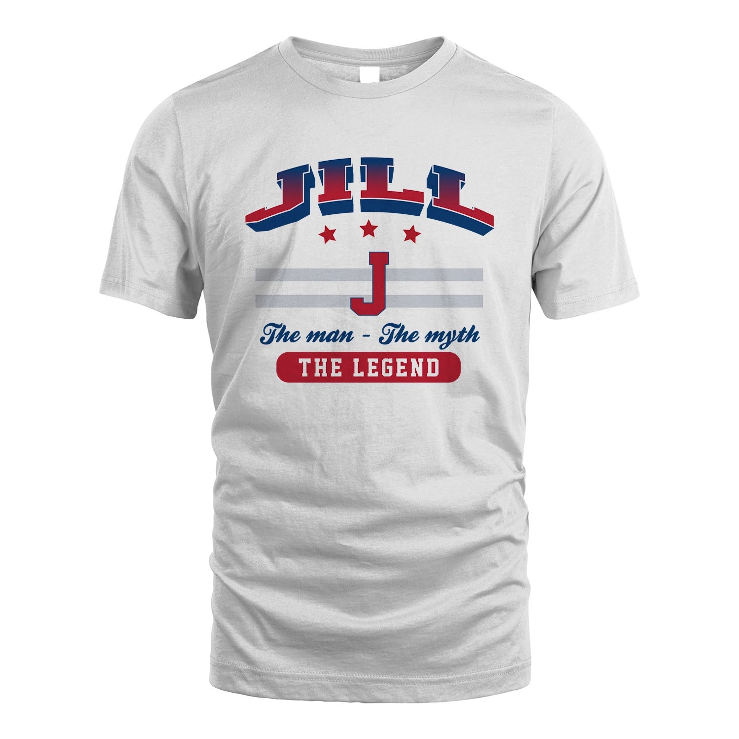The Man The Myth The Legend With Your Name Shirt JILL M1-35