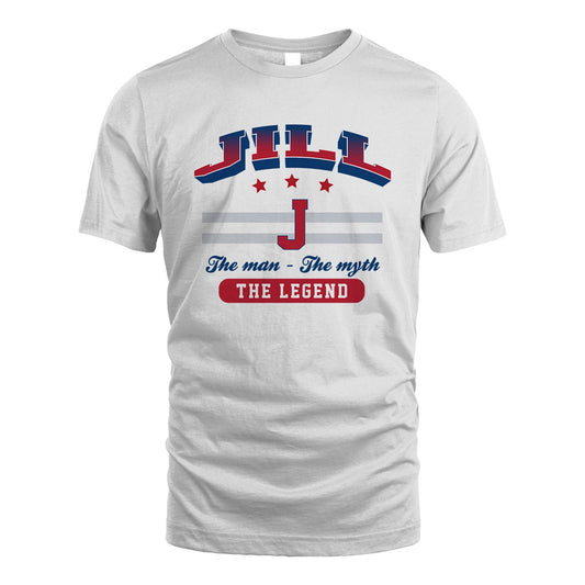 The Man The Myth The Legend With Your Name Shirt JILL M1-35