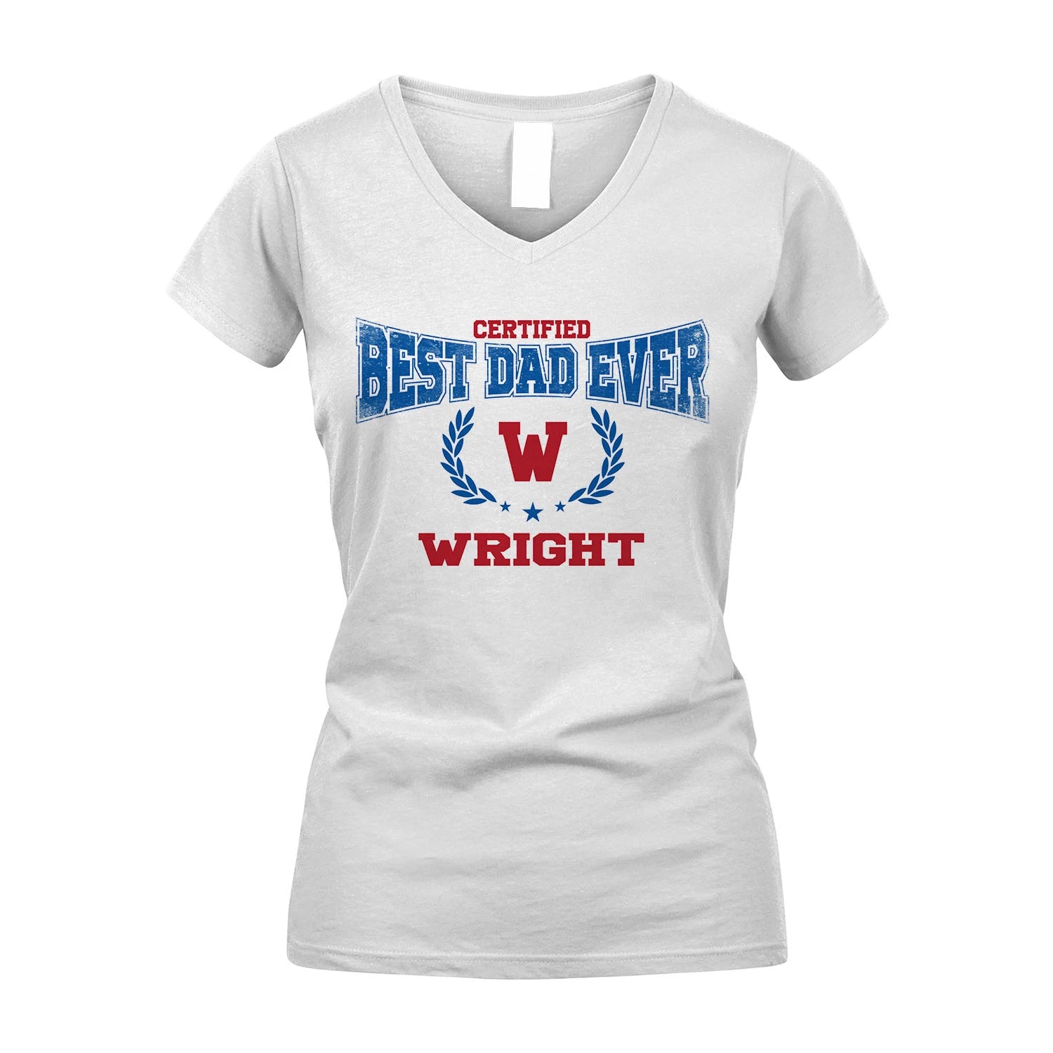 Certified Best Dad Ever Shirt WRIGHT M1-11