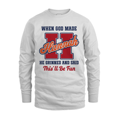 God Made Your Name Custom Shirt HANNAH M1-16