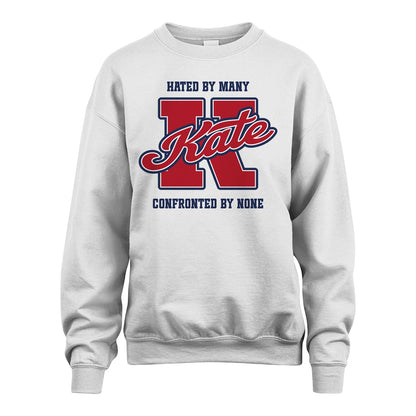 Hated By Many Confronted By None Personalized Name Shirt KATE M1-8
