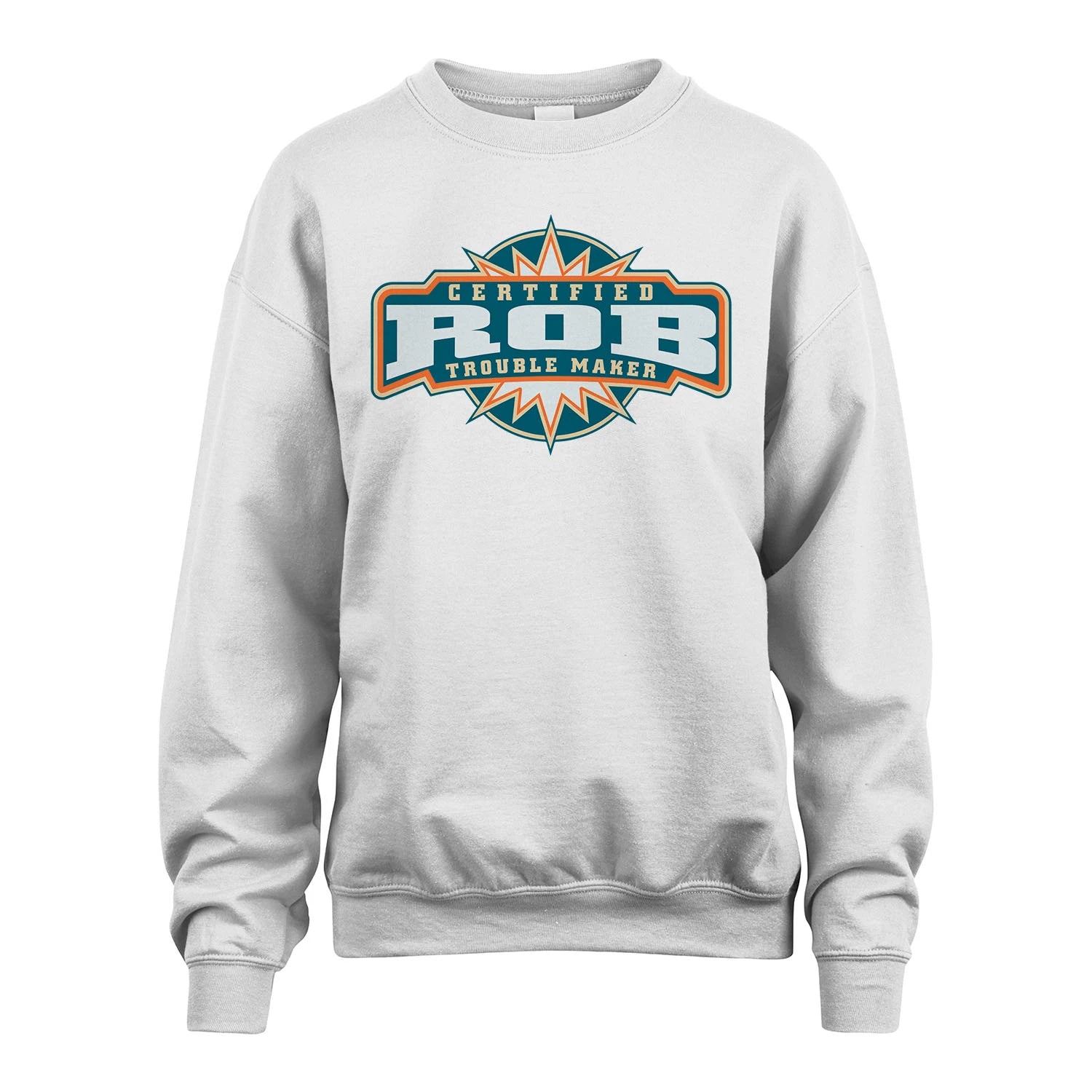 Certified Your Name Trouble Maker Shirt ROB M1-36