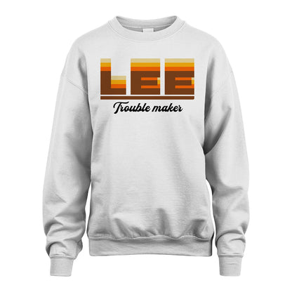 Your Name Trouble Maker Funny Shirt LEE M1-34
