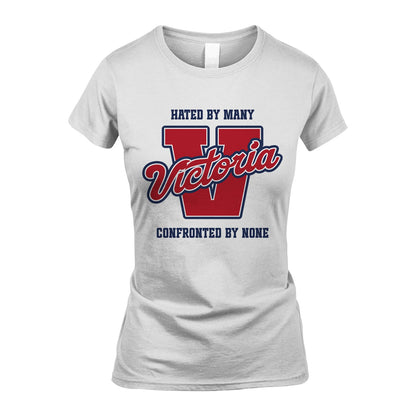 Hated By Many Confronted By None Personalized Name Shirt VICTORIA M1-8
