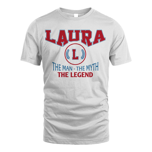 The Man The Myth The Legend Jet Style Shirt LAURA M1-9