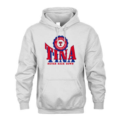 Your Name Never Back Down Shirt TINA M1-33