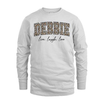 Live Laugh Love Custom Name With Leopard Pattern Shirt DEBBIE M1-13