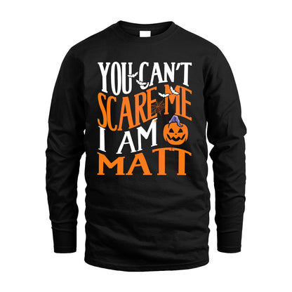 You Can't Scare Me I Am Funny Halloween Shirt MATT M1-45