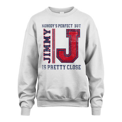 Nobody's Perfect, But Your Name Is Pretty Close JIMMY M1-21