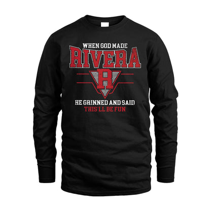 When God Made Your Name He Grinned And Said This'll Be Fun Baseball Shirt RIVERA M1-29