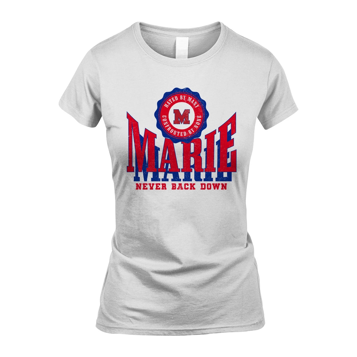 Your Name Never Back Down Shirt MARIE M1-33