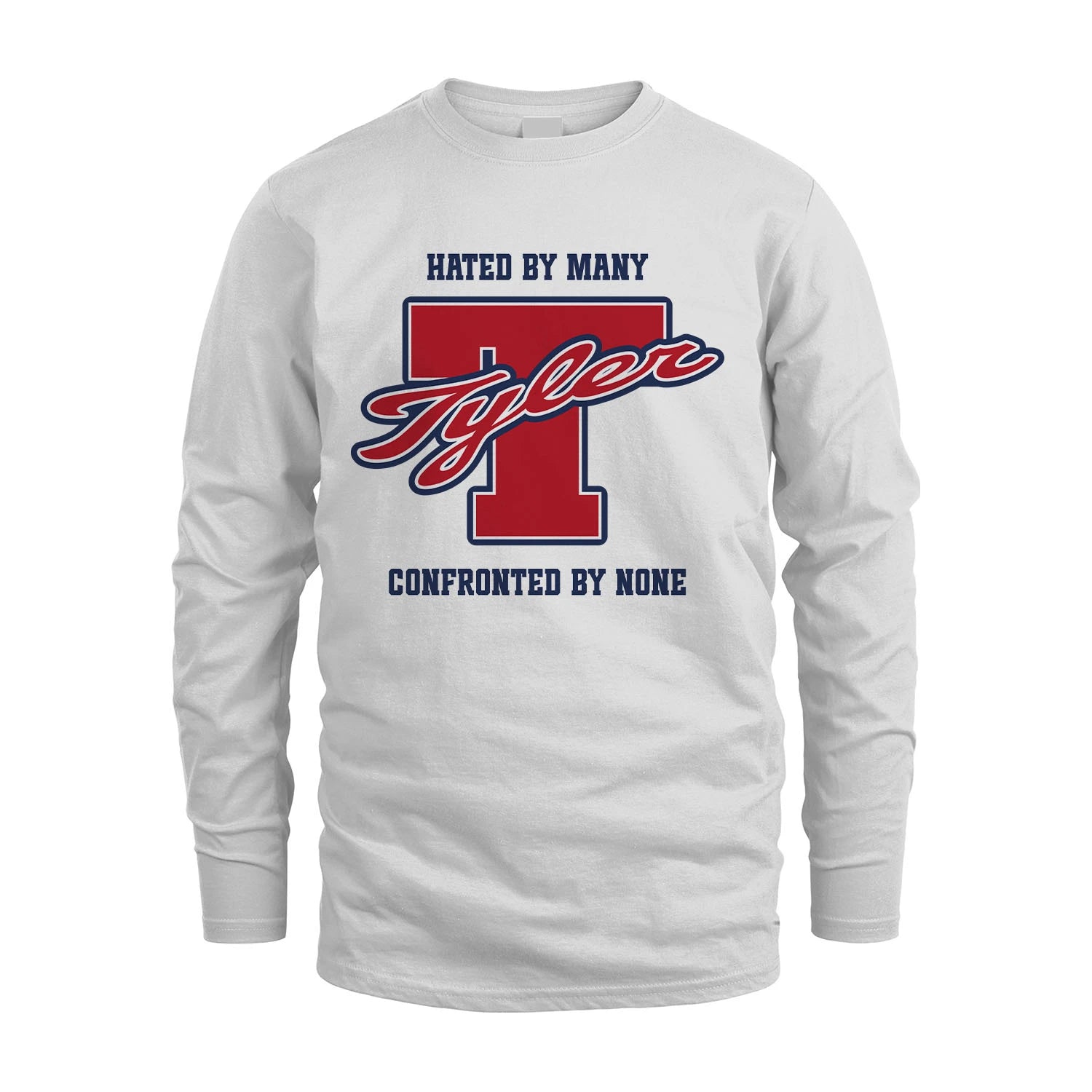 Hated By Many Confronted By None Personalized Name Shirt TYLER M1-8
