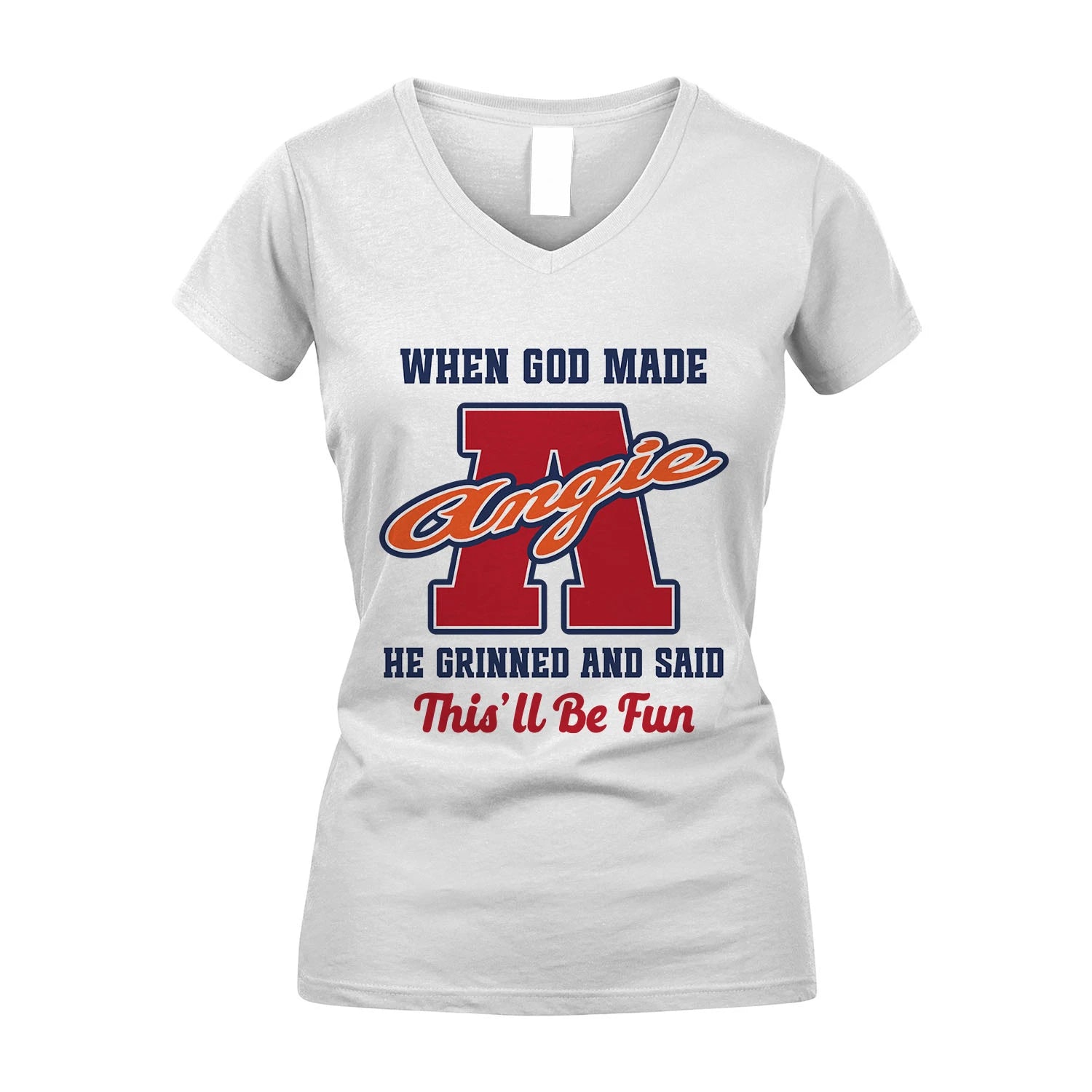 God Made Your Name Custom Shirt ANGIE M1-16