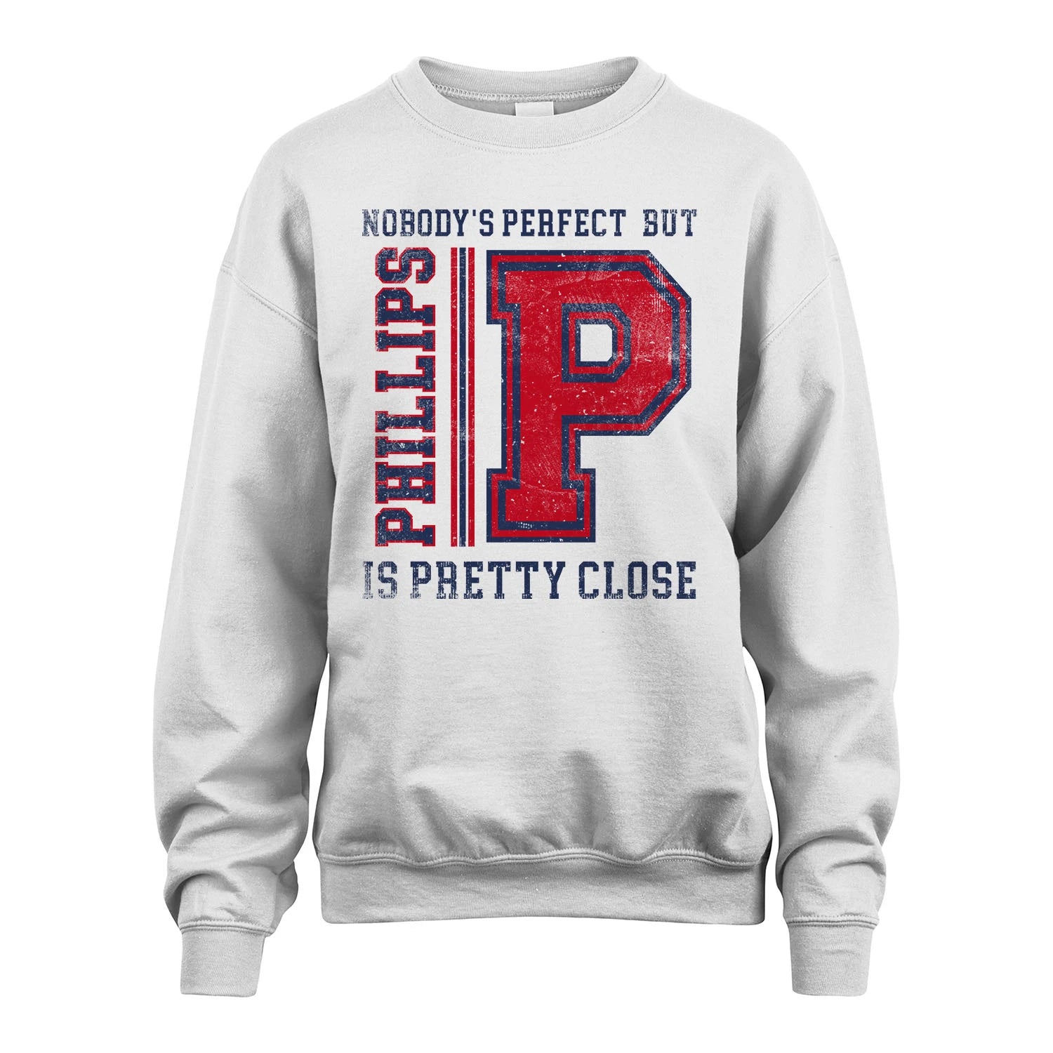 Nobody's Perfect, But Your Name Is Pretty Close PHILLIPS M1-21