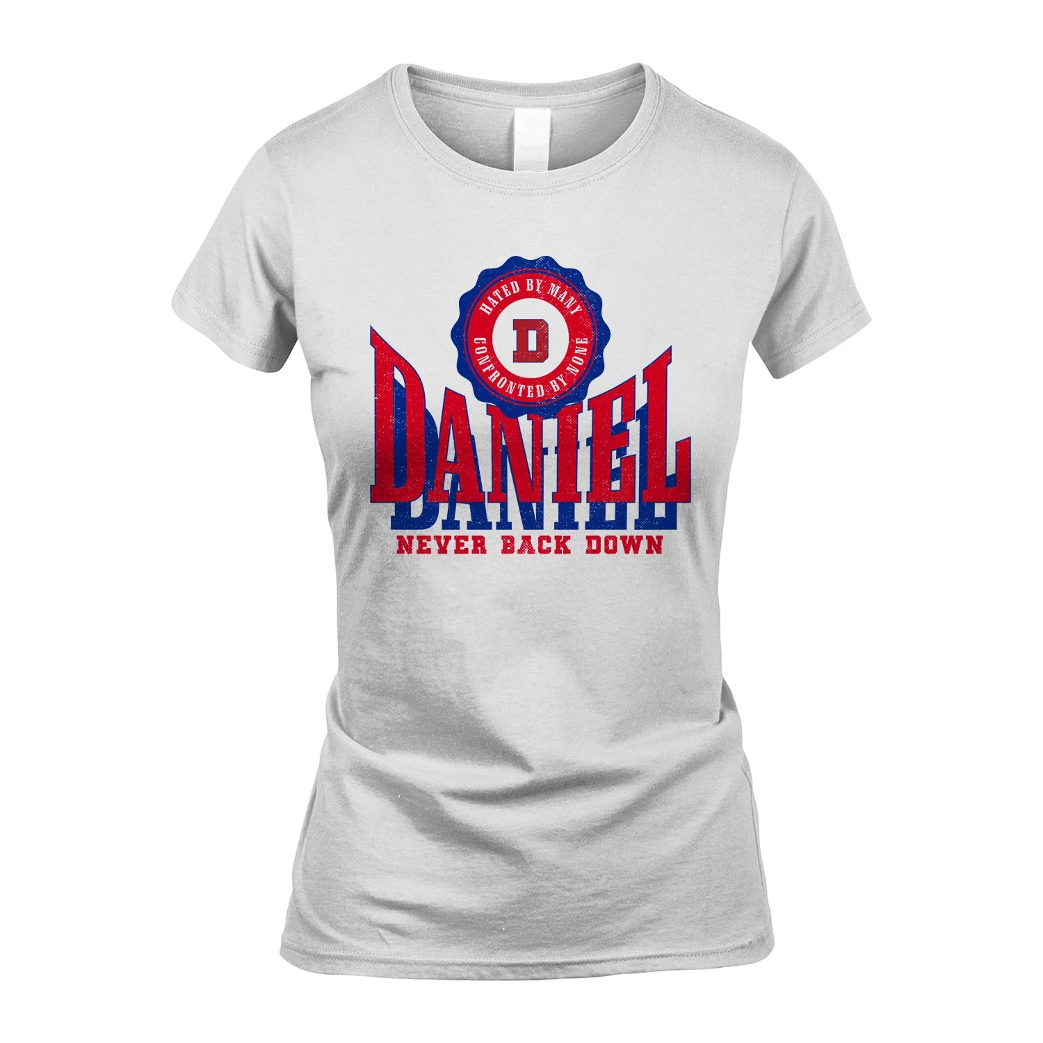 Your Name Never Back Down Shirt DANIEL M1-33