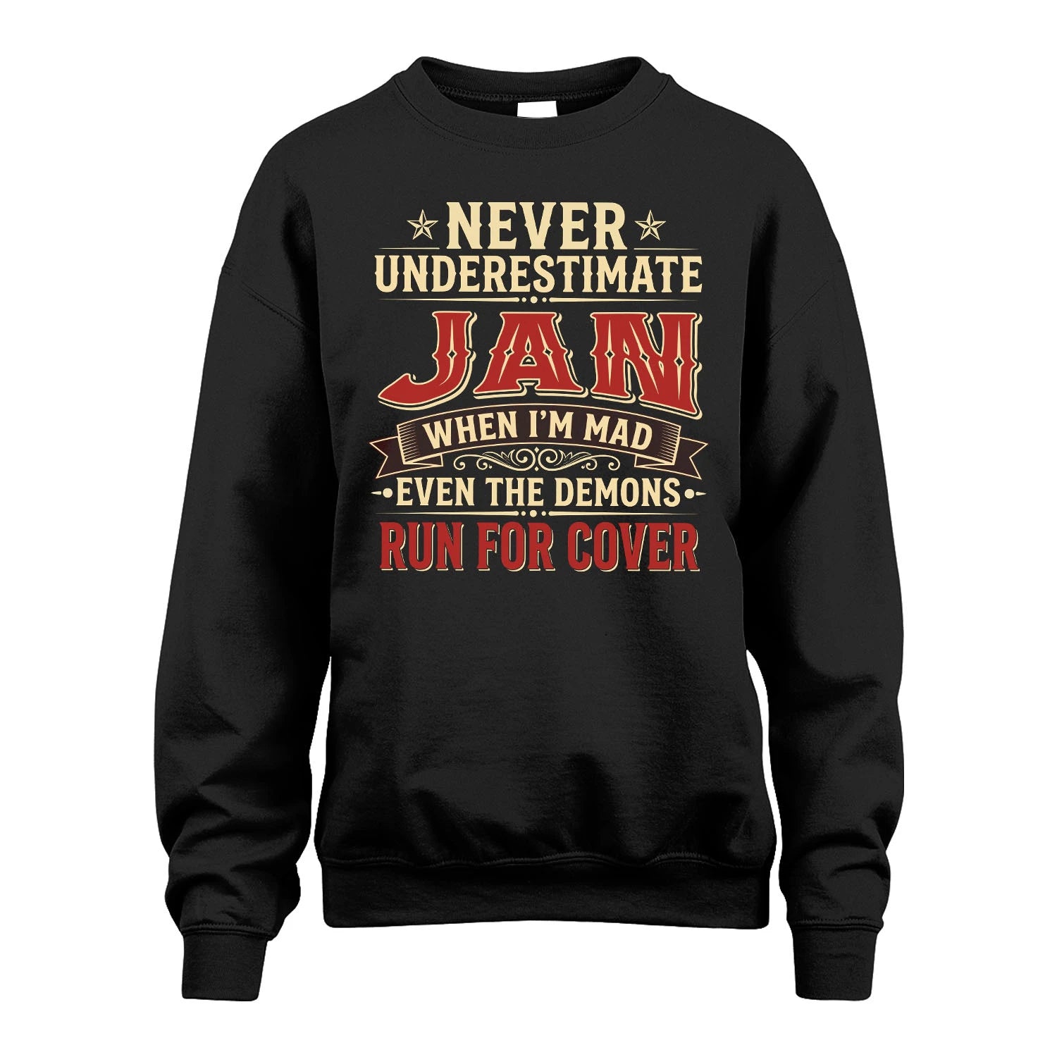 Never Underestimate When I'm Mad Shirt JAN M1-4