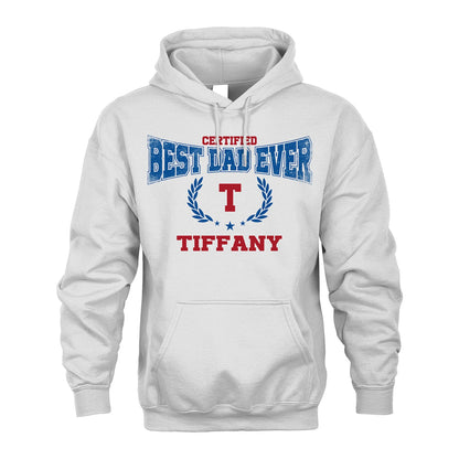 Certified Best Dad Ever Shirt TIFFANY M1-11