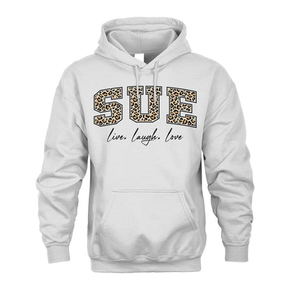 Live Laugh Love Custom Name With Leopard Pattern Shirt SUE M1-13