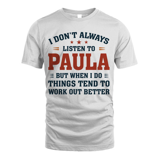 I Don't Always Listen To... PAULA M1-2