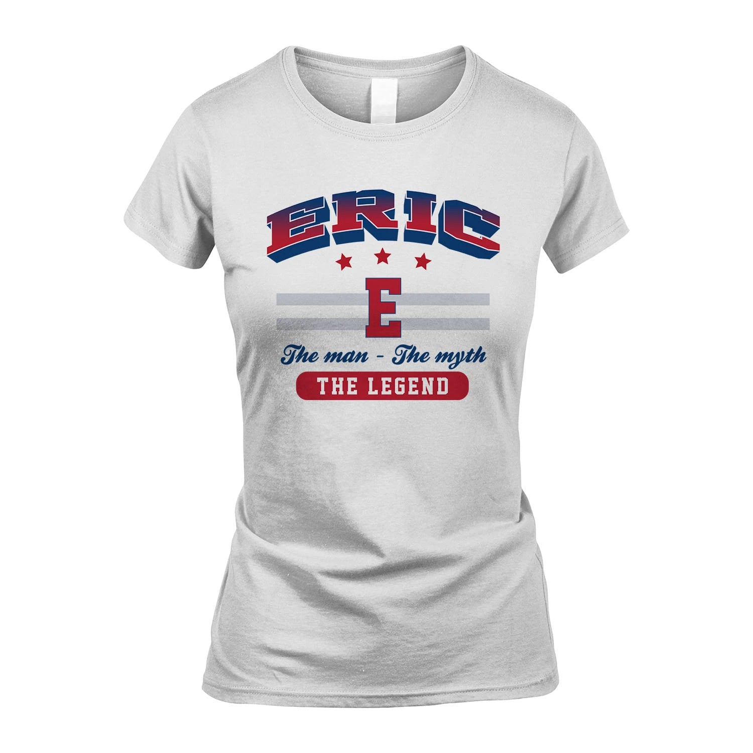 The Man The Myth The Legend With Your Name Shirt ERIC M1-35