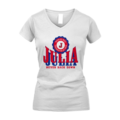 Your Name Never Back Down Shirt JULIA M1-33