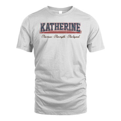 The Man The Myth The Legend Vintage Shirt KATHERINE M1-6