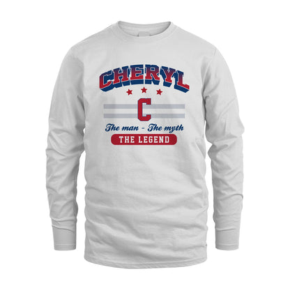 The Man The Myth The Legend With Your Name Shirt CHERYL M1-35