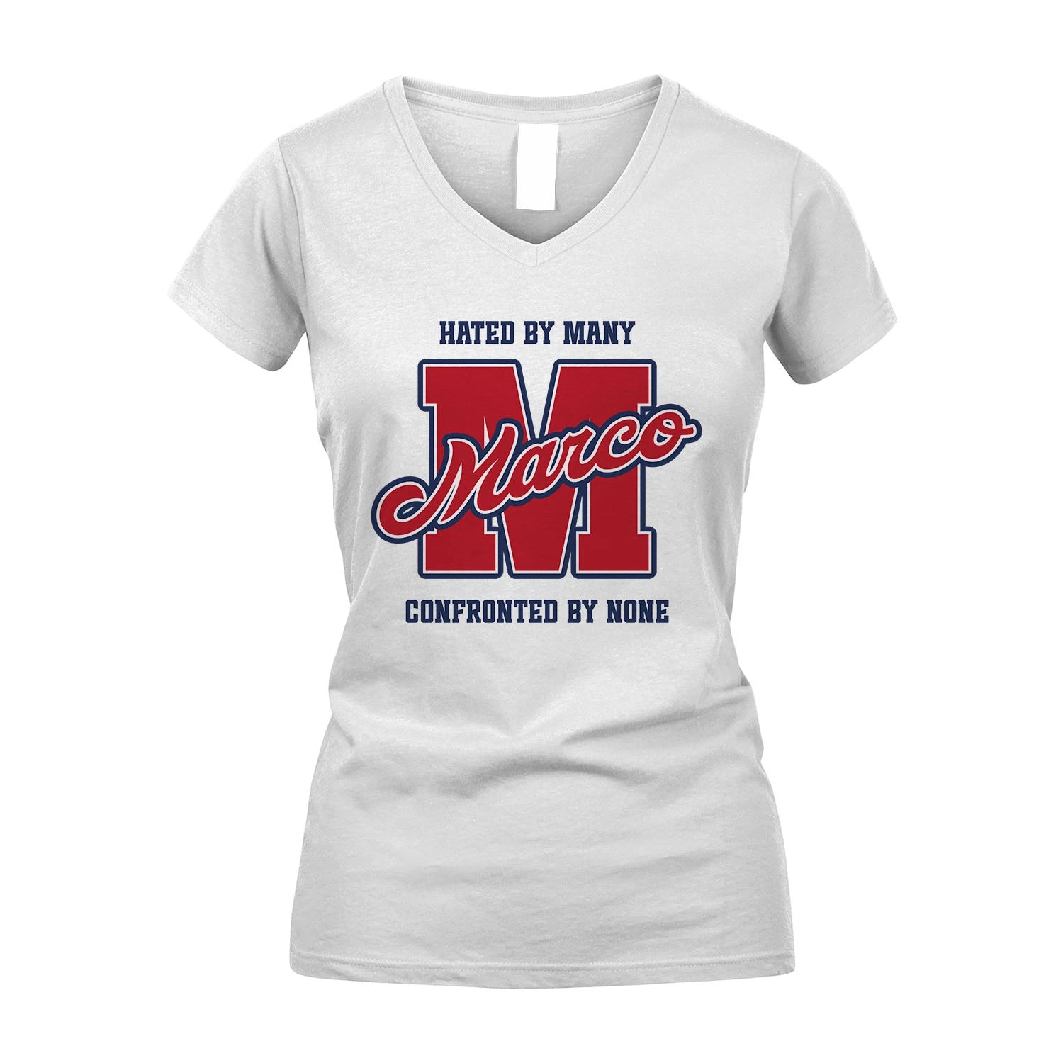 Hated By Many Confronted By None Personalized Name Shirt MARCO M1-8