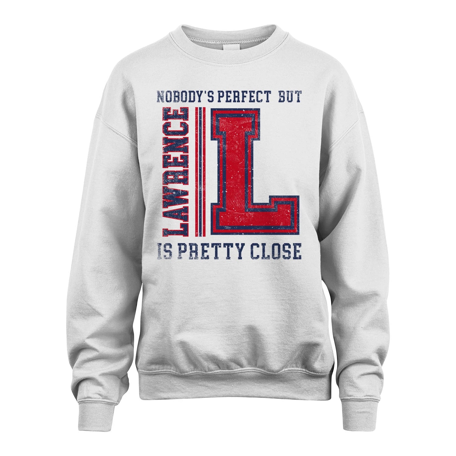 Nobody's Perfect, But Your Name Is Pretty Close LAWRENCE M1-21