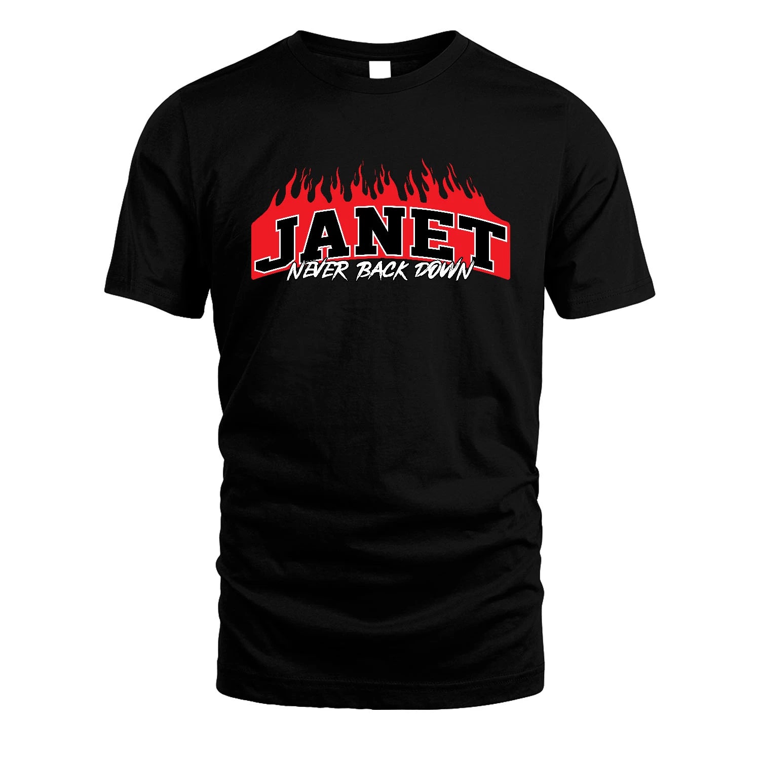 Never Back Down Your Name With Fire Shirt JANET M1-37