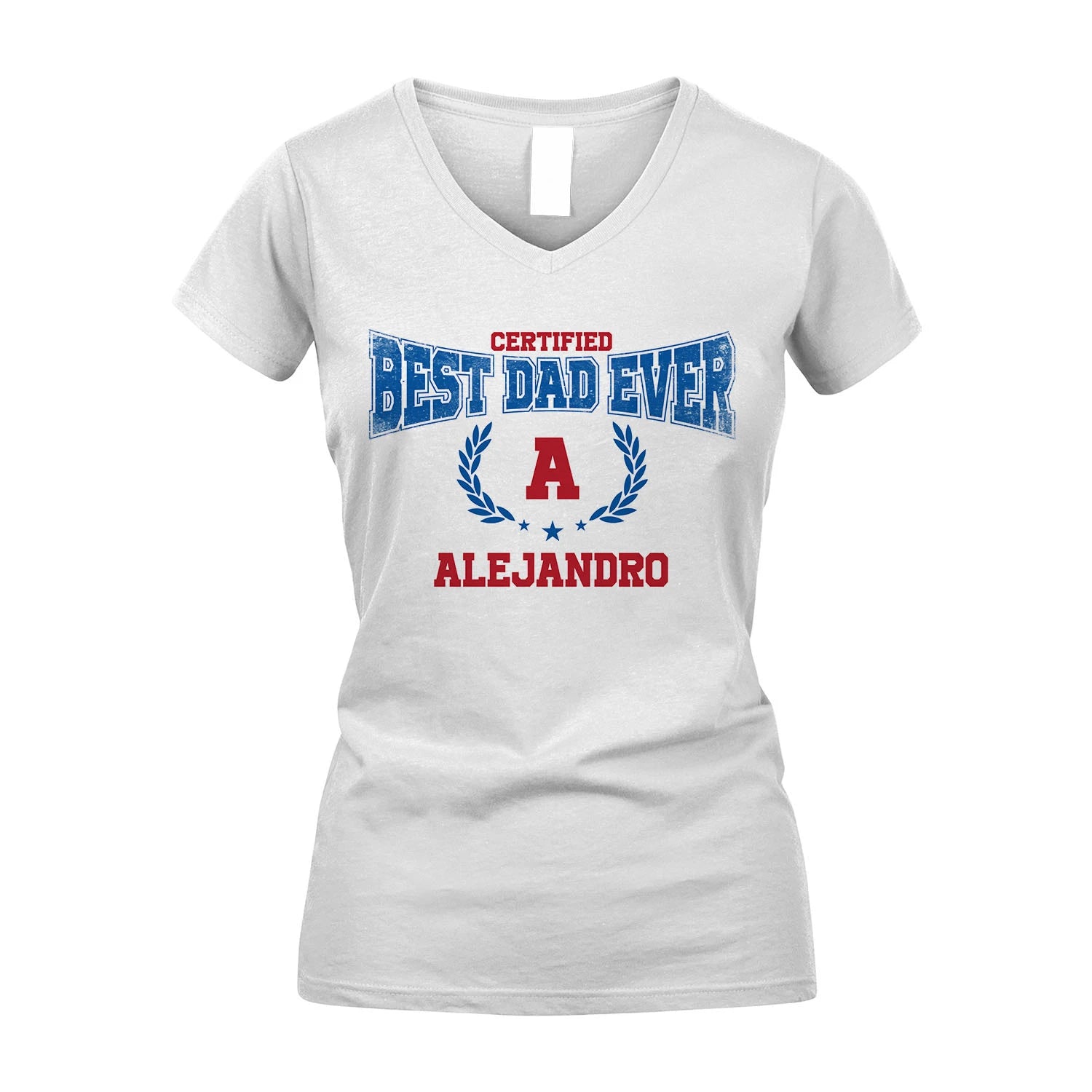 Certified Best Dad Ever Shirt ALEJANDRO M1-11
