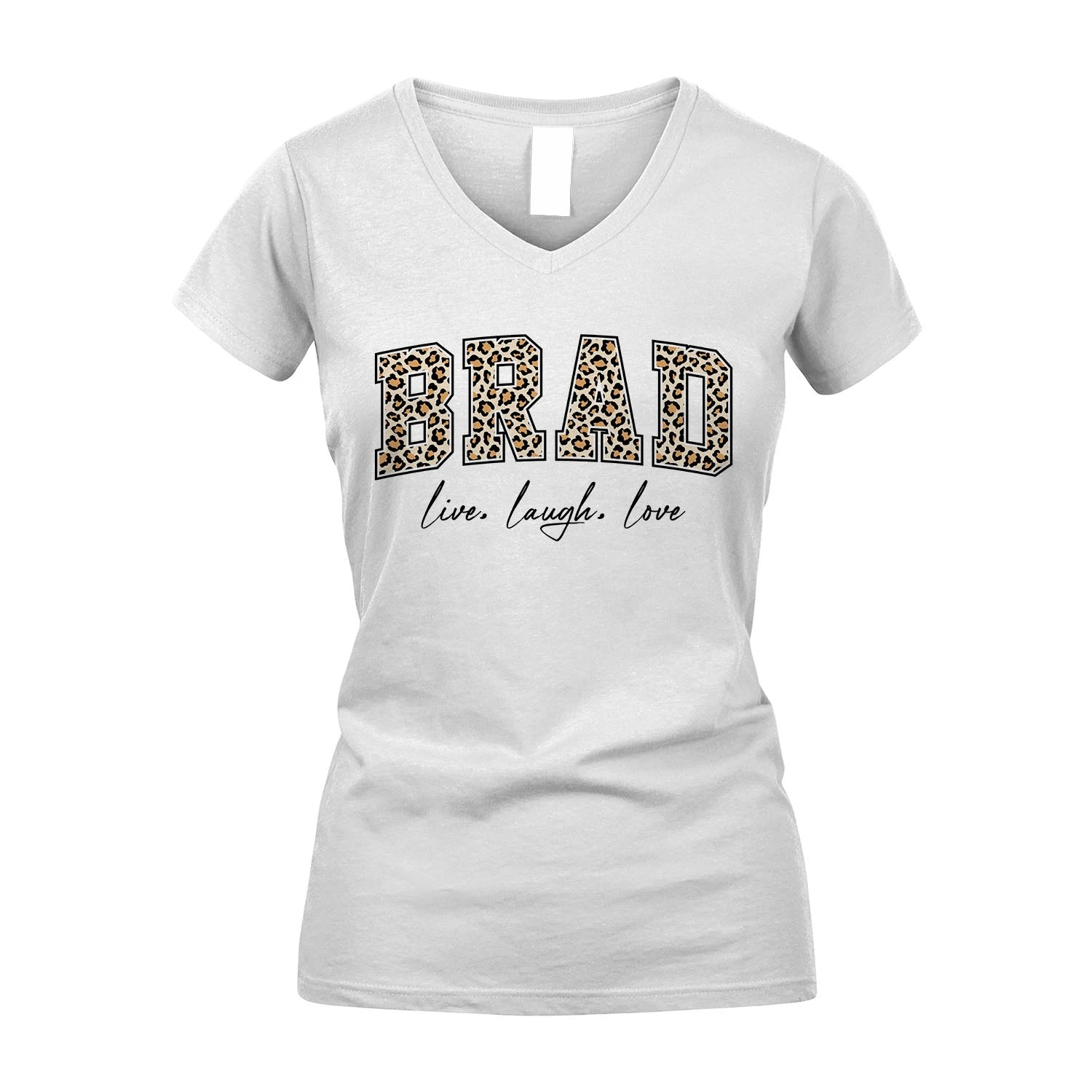 Live Laugh Love Custom Name With Leopard Pattern Shirt BRAD M1-13